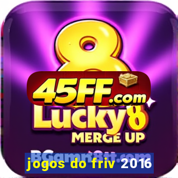 jogos do friv 2016